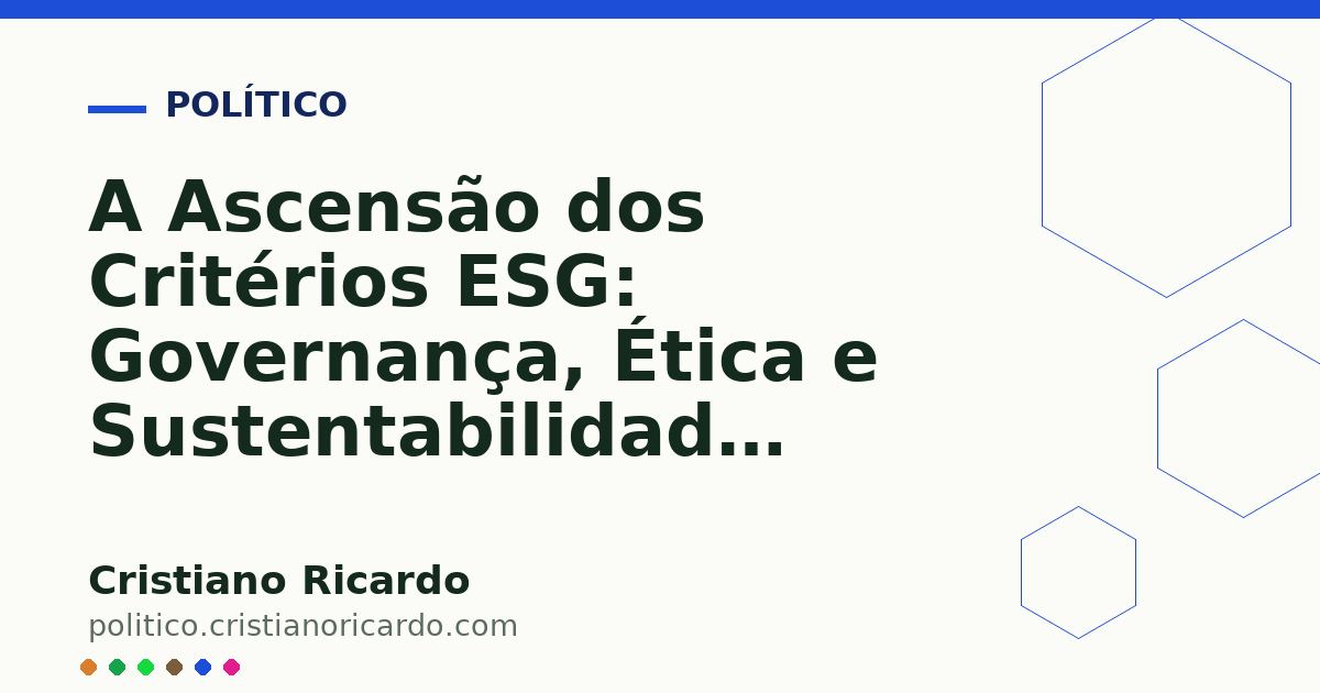 Card OG automático: A Ascensão dos Critérios ESG: Governança, Ética e Sustentabilidade Corporativa