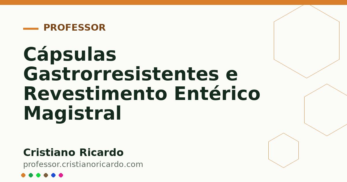 Card OG automático: Cápsulas Gastrorresistentes e Revestimento Entérico Magistral