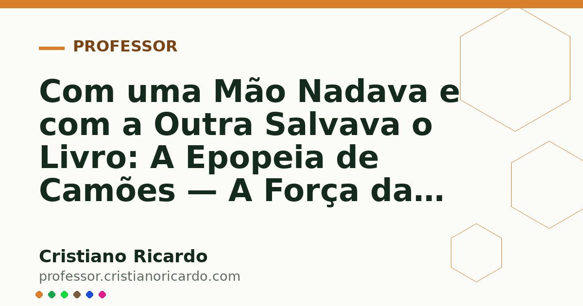 Card OG automático: Com uma Mão Nadava e com a Outra Salvava o Livro: A Epopeia de Camões — A Força das Palavras (2017)
