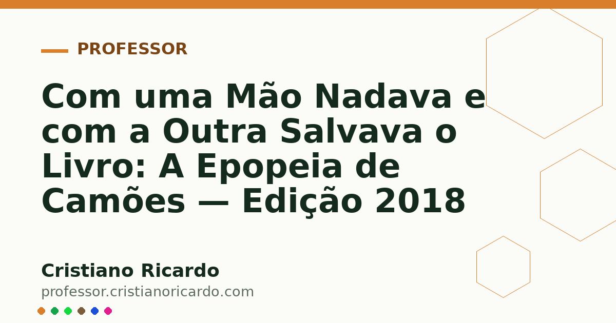 Card OG automático: Com uma Mão Nadava e com a Outra Salvava o Livro: A Epopeia de Camões — Edição 2018