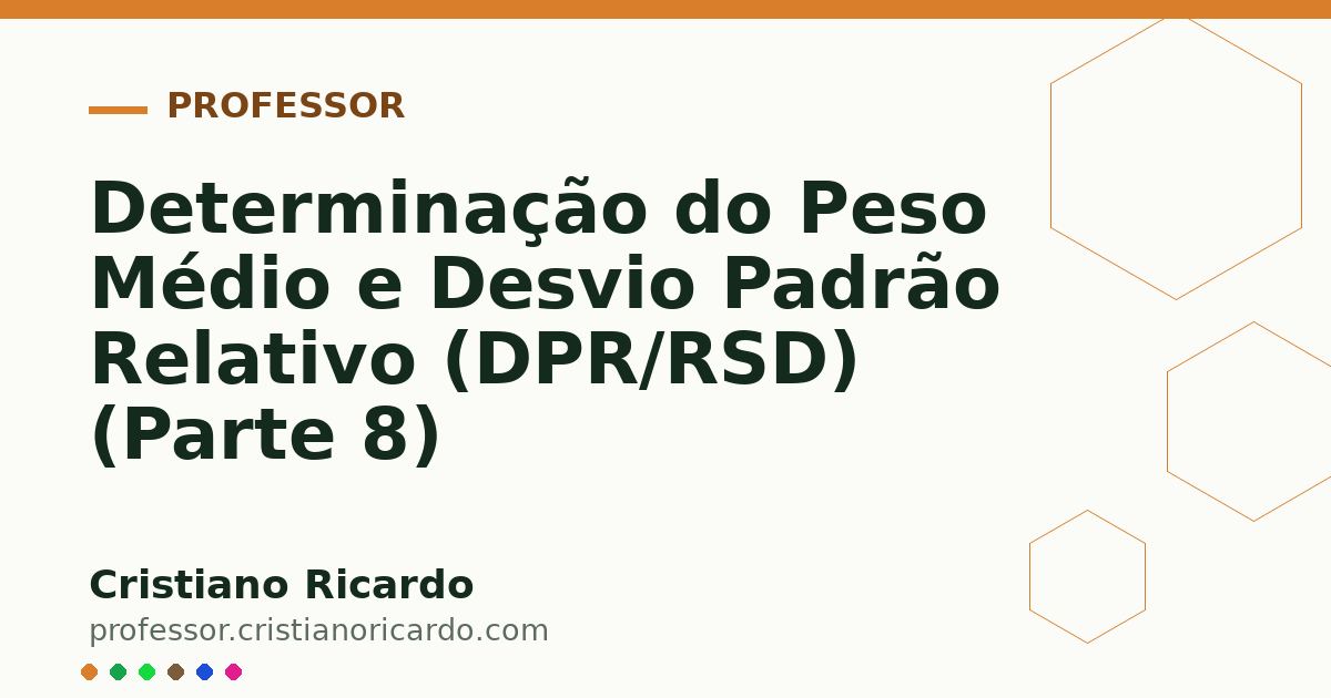 Card OG automático: Determinação do Peso Médio e Desvio Padrão Relativo (DPR/RSD) (Parte 8)