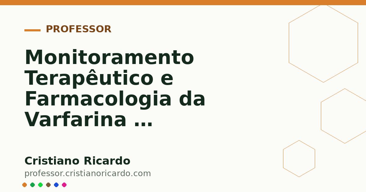 Card OG automático: Monitoramento Terapêutico e Farmacologia da Varfarina e Anticoagulantes (Edição Farmacêutica 2013)