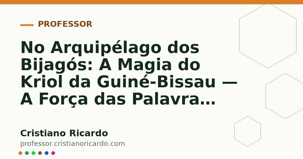 Card OG automático: No Arquipélago dos Bijagós: A Magia do Kriol da Guiné-Bissau — A Força das Palavras (2017)