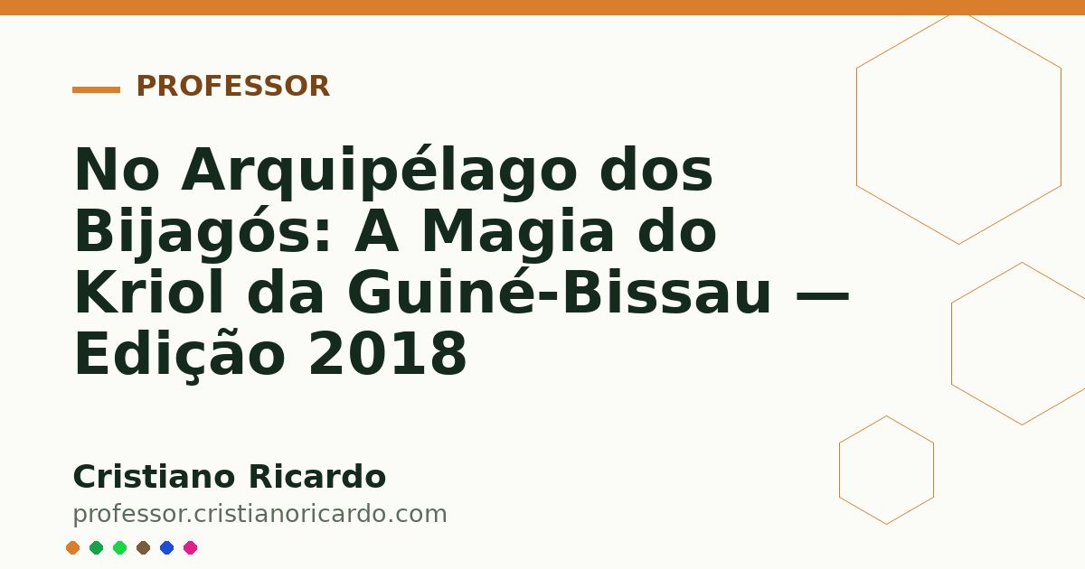 Card OG automático: No Arquipélago dos Bijagós: A Magia do Kriol da Guiné-Bissau — Edição 2018