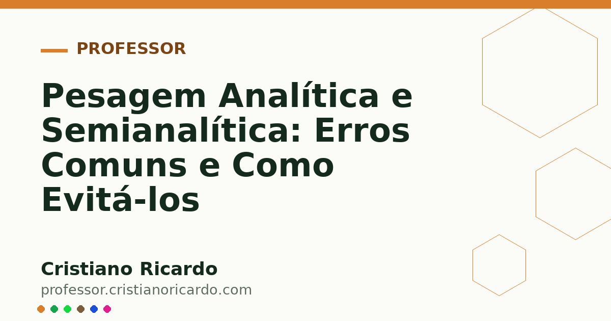 Card OG automático: Pesagem Analítica e Semianalítica: Erros Comuns e Como Evitá-los