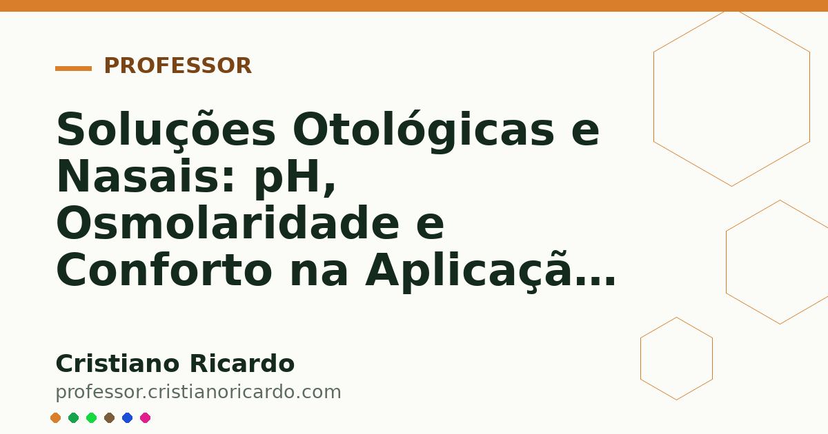 Card OG automático: Soluções Otológicas e Nasais: pH, Osmolaridade e Conforto na Aplicação (Parte 5)