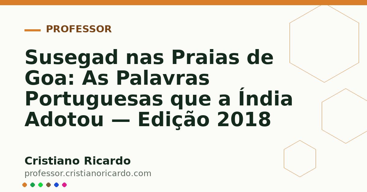 Card OG automático: Susegad nas Praias de Goa: As Palavras Portuguesas que a Índia Adotou — Edição 2018